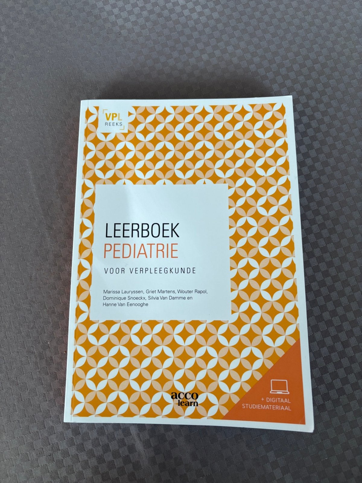 Griet Martens - Leerboek pediatrie voor verpleegkundigen, Boeken, Ophalen, Zo goed als nieuw, Hogeschool, Griet Martens; Marissa Lauryssen; Dominique Snoeckx; Wouter R...