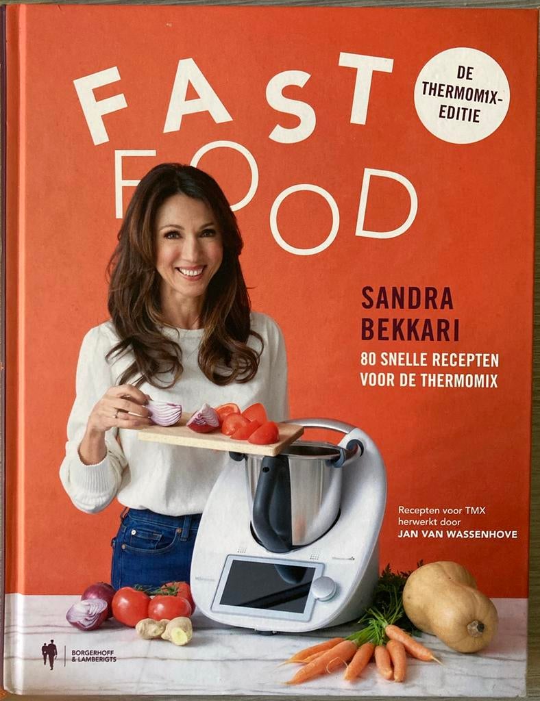 Sandra Bekkari - Fast Food, de Thermomix, Ophalen of Verzenden, Sandra Bekkari