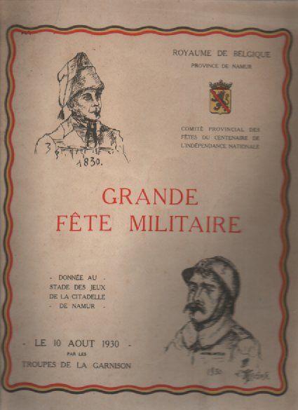 Citadelle de Namur - GRANDE FÊTE MILITAIRE - 1930, Livres, Enlèvement ou Envoi, Avant 1940, Comme neuf, COLLECTIF