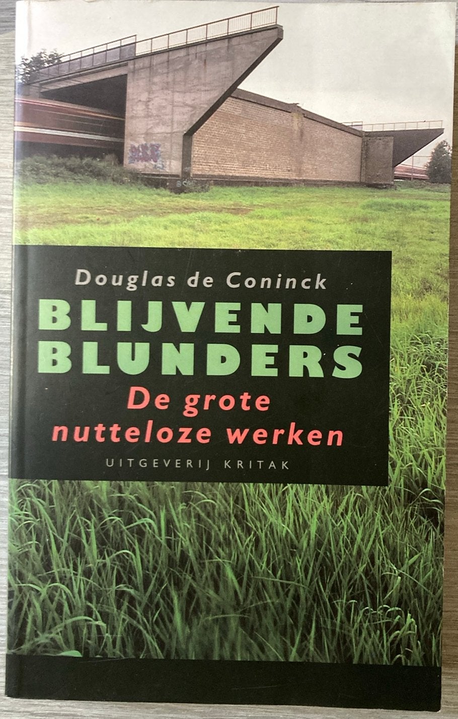 Douglas de Coninck - Blijvende blunders, Boeken, Ophalen of Verzenden, D. de Coninck