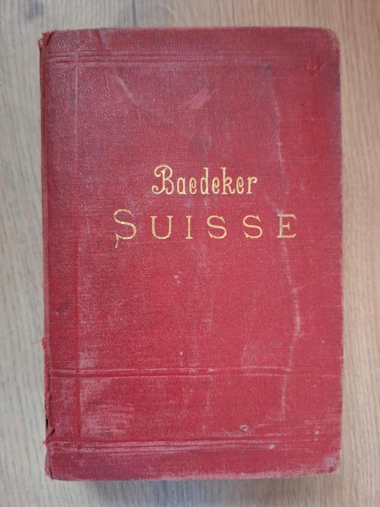 Karl Baedeker - La Suisse -1907, Antiek en Kunst, Ophalen of Verzenden