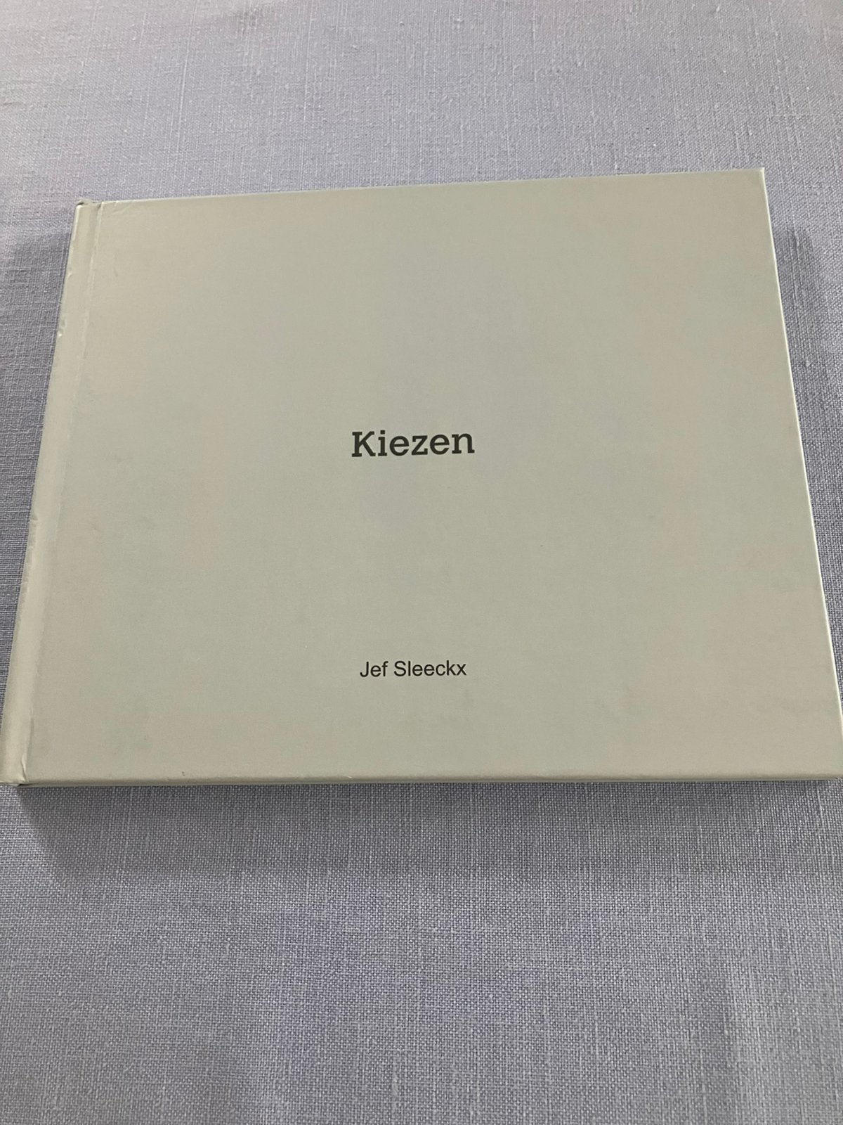 Jef Sleeckx / Kiezen, Ophalen of Verzenden, Zo goed als nieuw