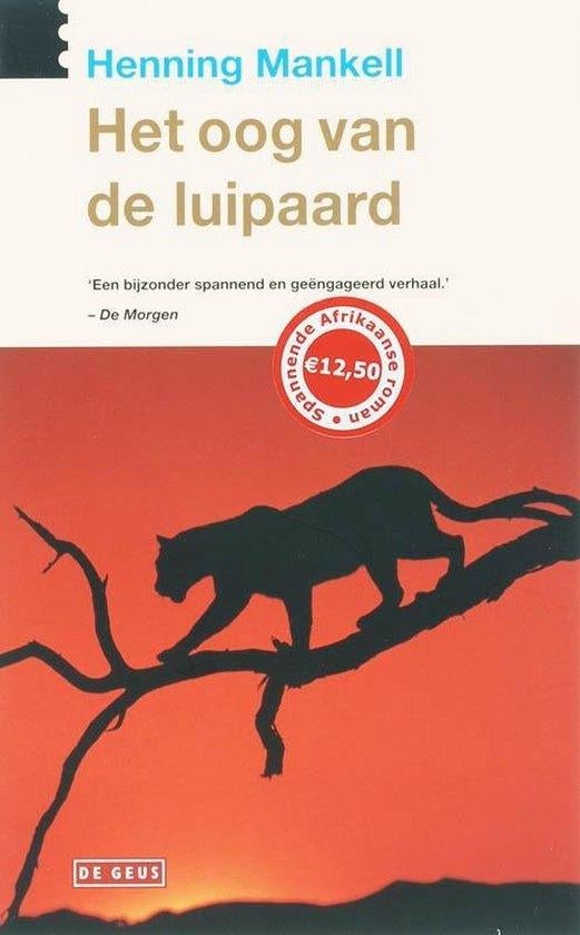 Te Koop Boek HET OOG VAN DE LUIPAARD Henning Mankell, Boeken, Thrillers, Scandinavië, Zo goed als nieuw, Henning Mankell, Ophalen of Verzenden