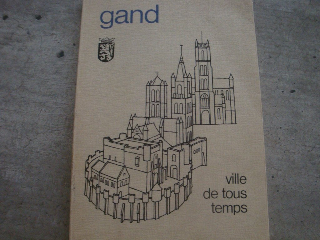 GAND VILLE DE TOUS TEMPS, Boeken, Ophalen of Verzenden, Gelezen