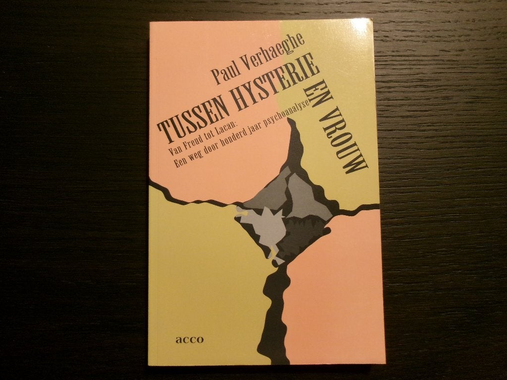 Tussen hysterie en vrouw  -Paul Verhaeghe-, Ophalen of Verzenden