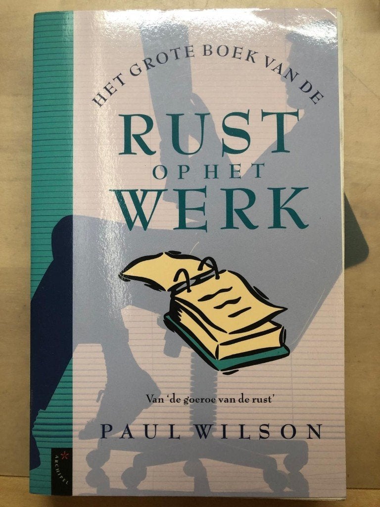 Le grand livre de « Rust op het werk », Livres, Livres Autre, Enlèvement ou Envoi, Comme neuf, Paul wilson