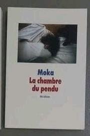 La chambre du pendu. Moka, Livres, Enlèvement ou Envoi, Comme neuf, Secondaire