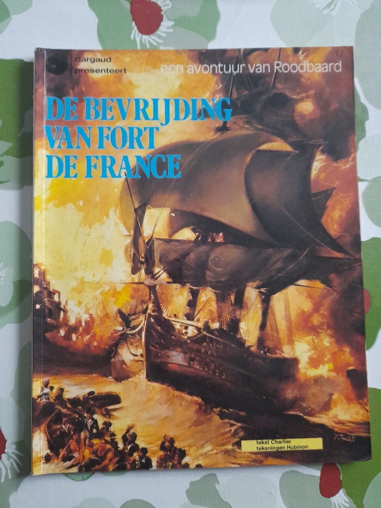 Roodbaard nr 12 "De bevrijding van Fort de France"eerste, Boeken, Ophalen of Verzenden, Zo goed als nieuw