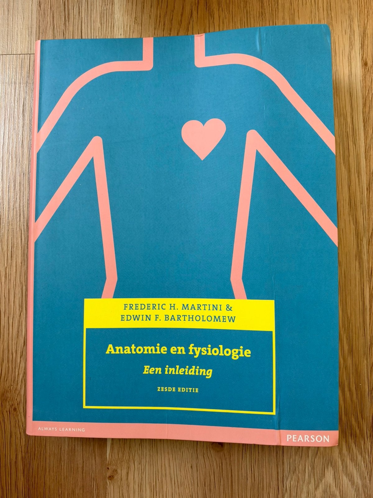 Anatomie en fysiologie – Een inleiding, Ophalen, Nederlands, Frederic H. Martini; Edwin F. Bartholomew