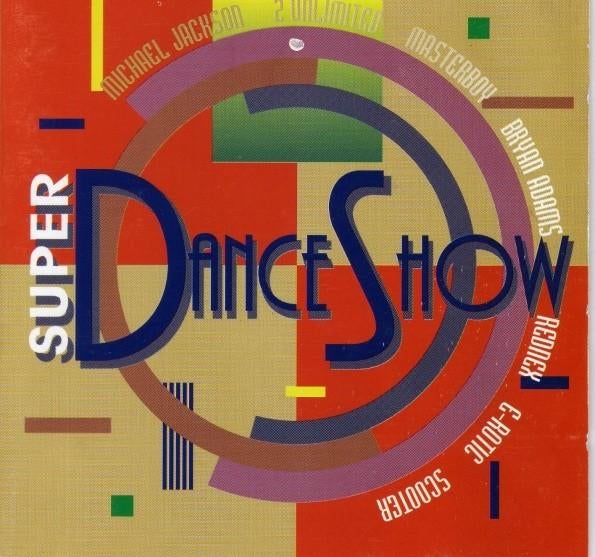 620 - SUPER DANCE SHOW - VOLUME 1 - NIEUW, Verzenden, Nieuw in verpakking