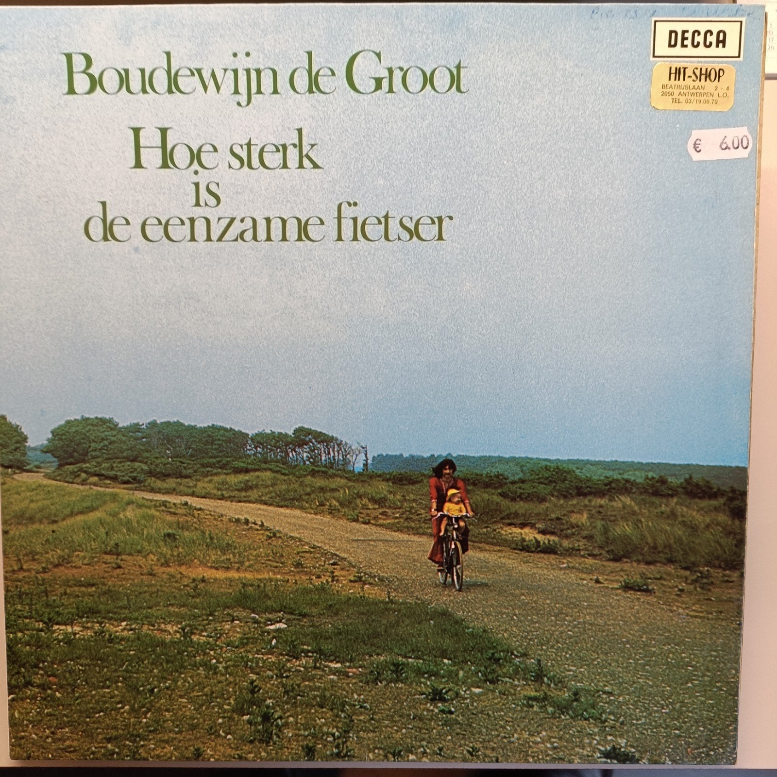 Lp Boudewijn De Groot - Hoe Sterk Is De Eenzame Fietser, Enlèvement ou Envoi