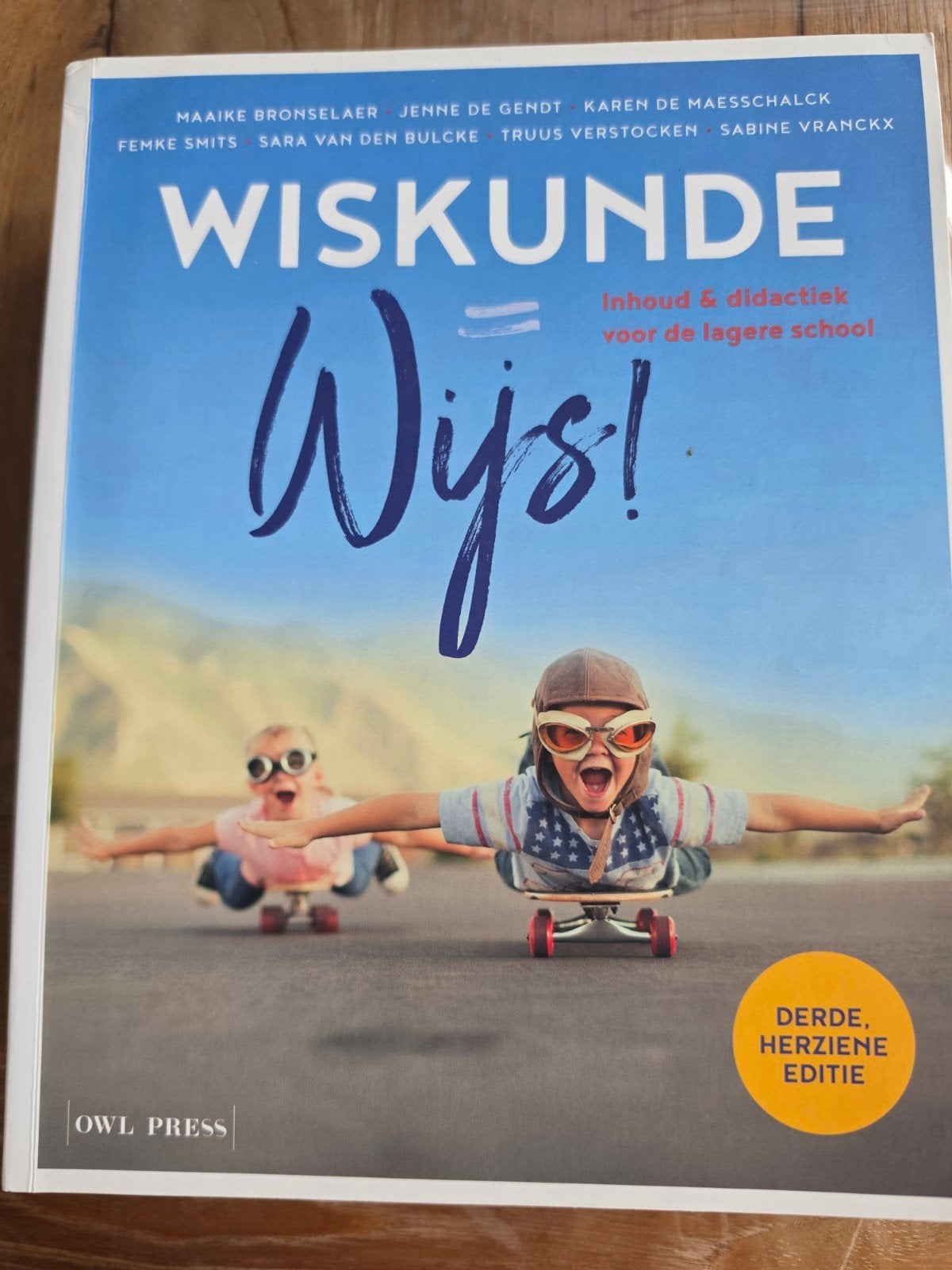 NIEUW: Maaike Bronselaer - Wiskunde = wijs!, Boeken, Ophalen, Nieuw, Maaike Bronselaer; Jenne De Gendt; Karen De Maesschalck; Femk...