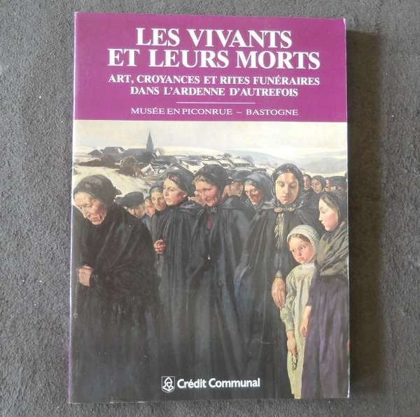 Arts croyances et rites funéraires dans Ardenne d'autrefois, Enlèvement ou Envoi, Utilisé