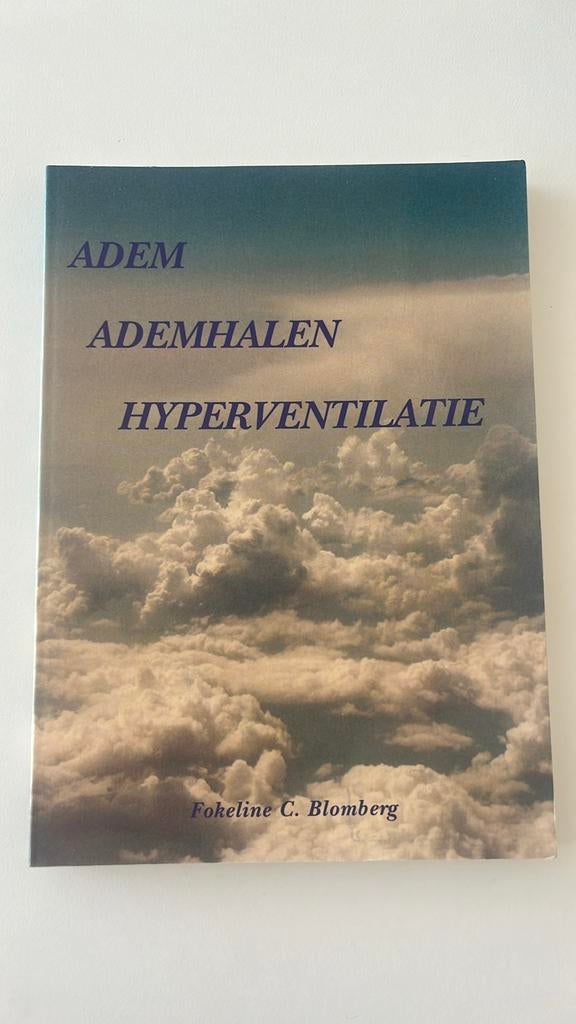 Fokekine C. Blomberg - Adem ademhalen hyperventileren, Ophalen of Verzenden, Zo goed als nieuw