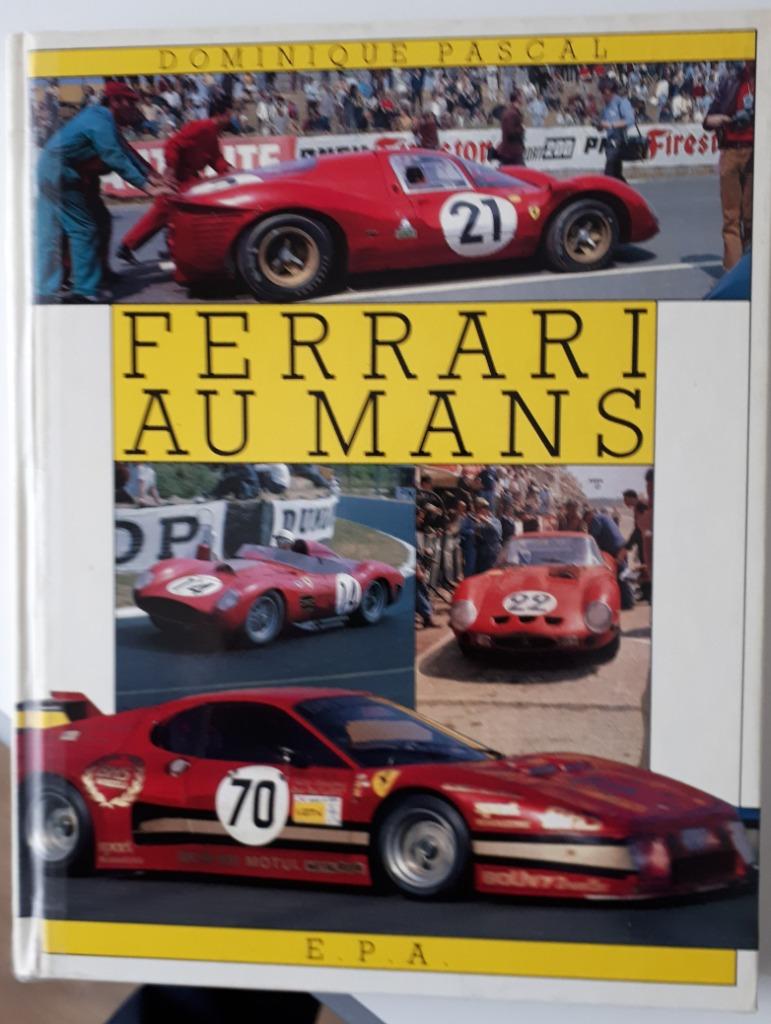 Ferrari au Mans (24h du Mans), Enlèvement ou Envoi, Comme neuf, Ferrari