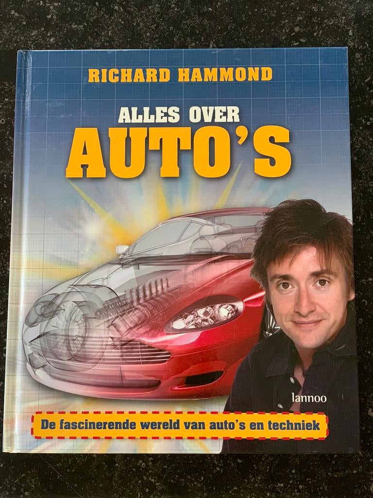 Alles over auto’s - Richard Hammond, Richard Hammond, Ophalen of Verzenden, Zo goed als nieuw, Overige onderwerpen