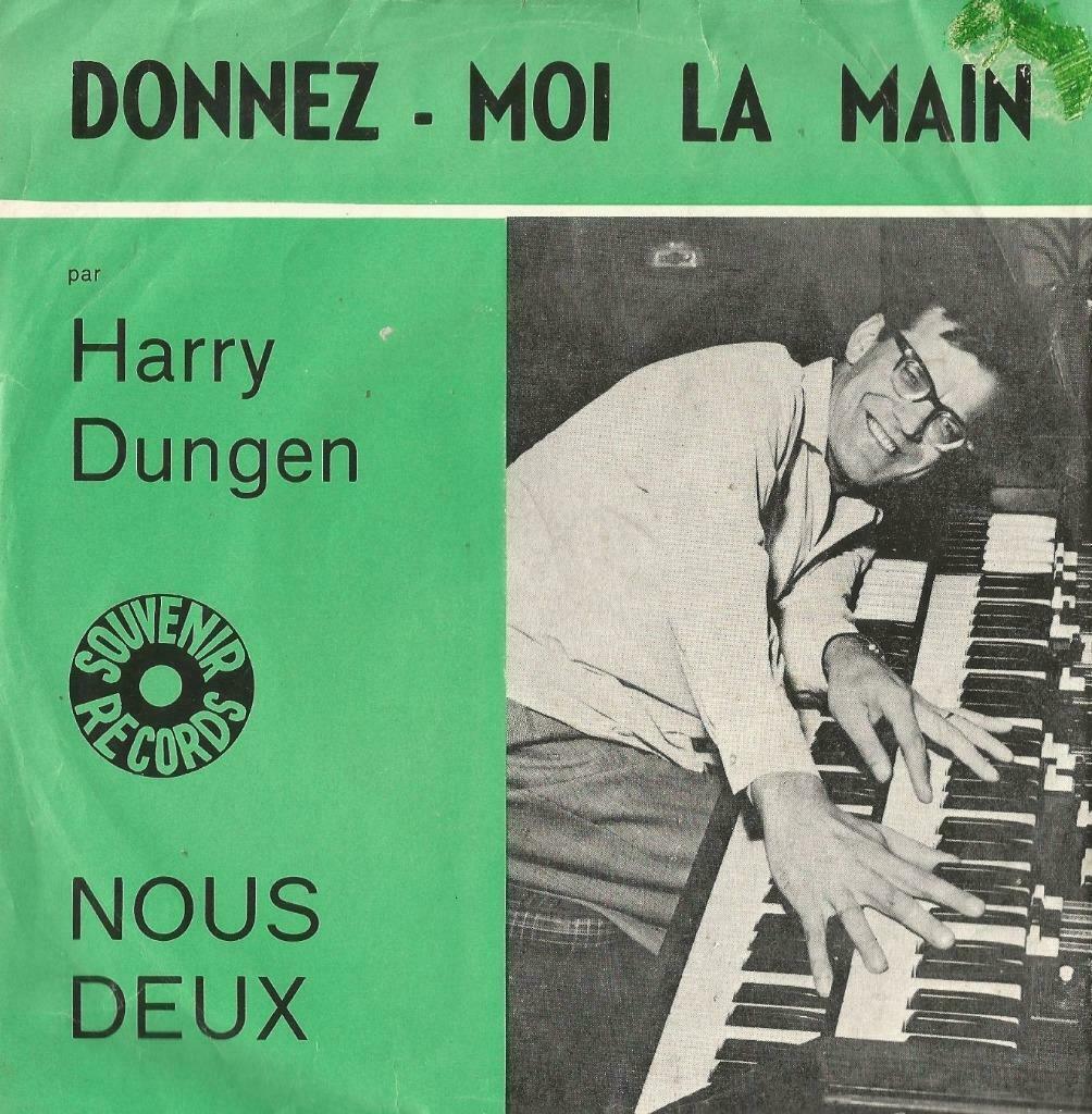 Harry Dungen – Donnez-moi la main / Nous deux - Single, Gebruikt, 7 inch, Single, Ophalen of Verzenden