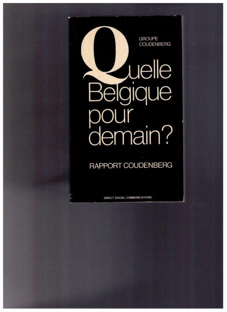 Welk België voor morgen? Coudenberg-rapport - 1988, Boeken, Geschiedenis | Nationaal, Zo goed als nieuw, Ophalen of Verzenden