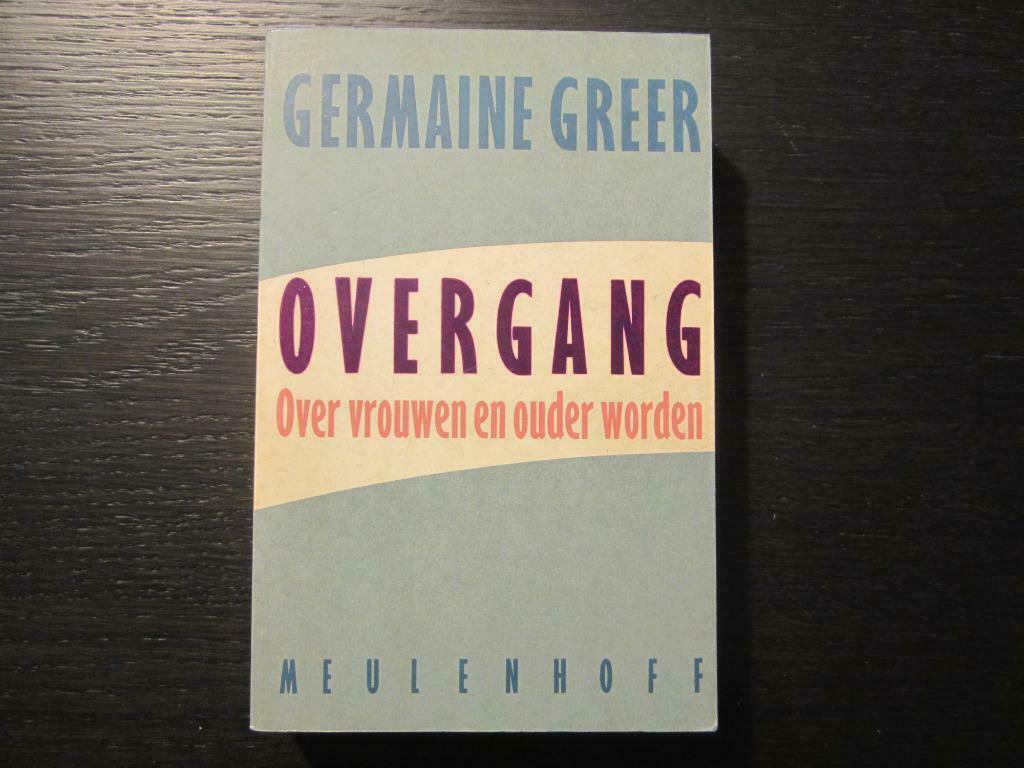 Overgang  -Over vrouwen en ouder worden- Germaine Greer, Enlèvement ou Envoi
