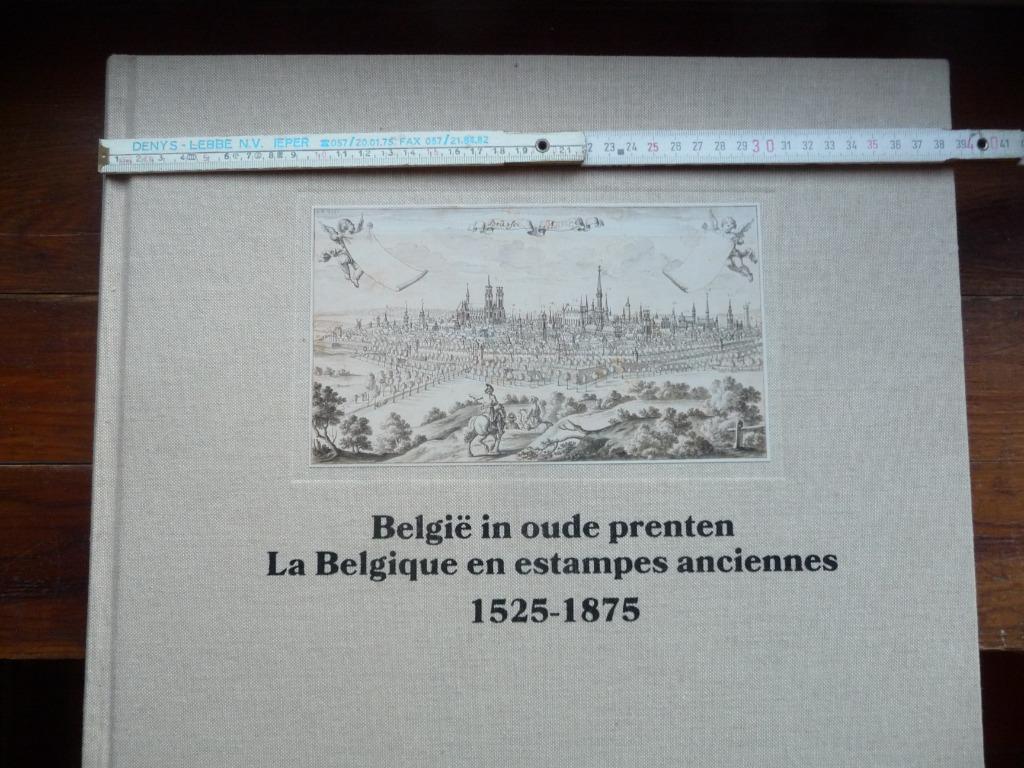 BOEK  ; BELGIE IN OUDE PRENTEN 1525 - 1875, Ophalen of Verzenden, 15e en 16e eeuw, Nieuw