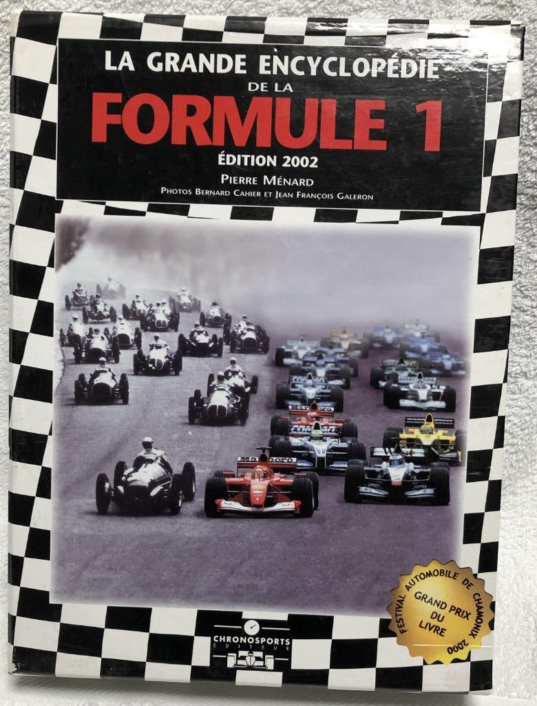 La Grande Encyclopédie de la Formule 1 - 1950 - 2001 - 2 Del, Envoi, Comme neuf, Pierre Ménard