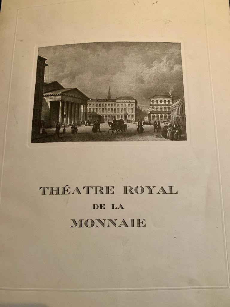 250e anniversaire du THEATRE ROYAL DE LA MONNAIE, Ballet ou Comédie musicale, Henri LIEBRECHT, Comme neuf, Envoi