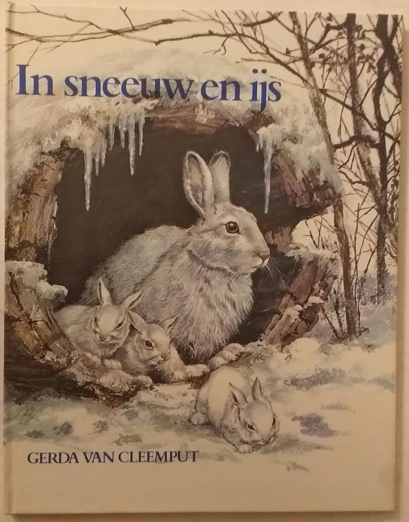 In sneeuw en ijs / Gerda Van Cleemput, Ophalen of Verzenden