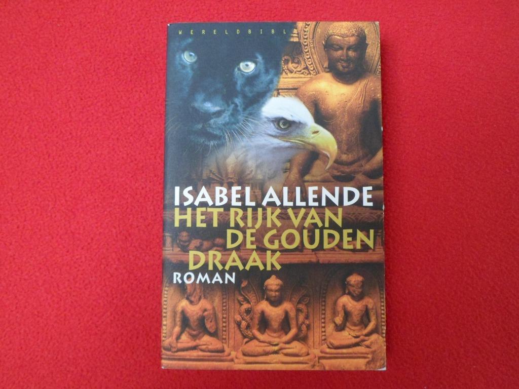Isabel Allende: Het rijk van de gouden draak, Enlèvement ou Envoi, Utilisé, Isabel Allende, Pays-Bas