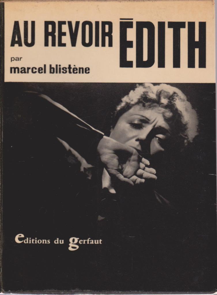 Au revoir ÉDITH par Marcel BLISTÈNE -Edition du GERFAUT-1963, Artiste, Enlèvement ou Envoi, Marcel BLISTÈNE, Comme neuf