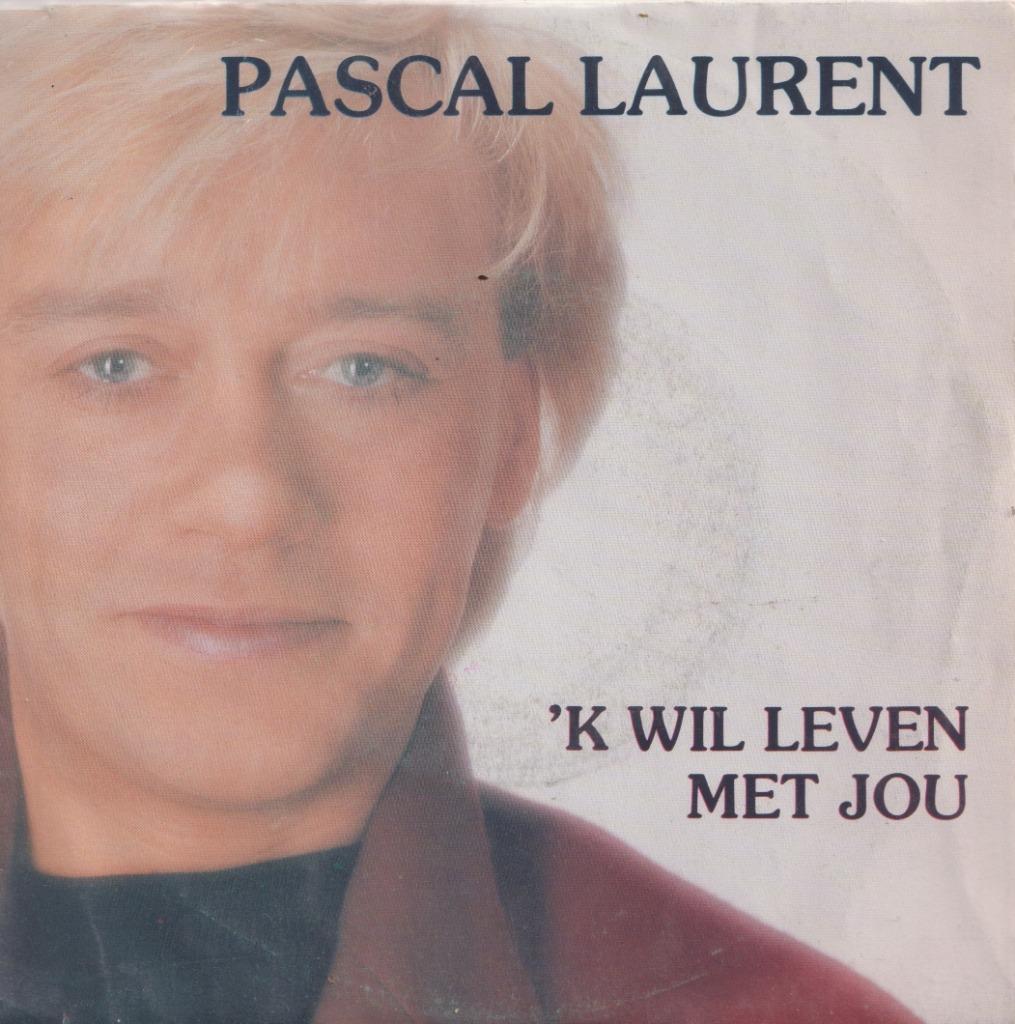 Pascal Laurent – Ik wil leven met jou - Single, Ophalen of Verzenden, Gebruikt, Nederlandstalig
