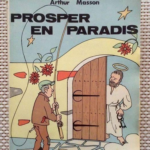 Prosper en Paradis - Masson Arthur, Livres, Enlèvement ou Envoi, Utilisé