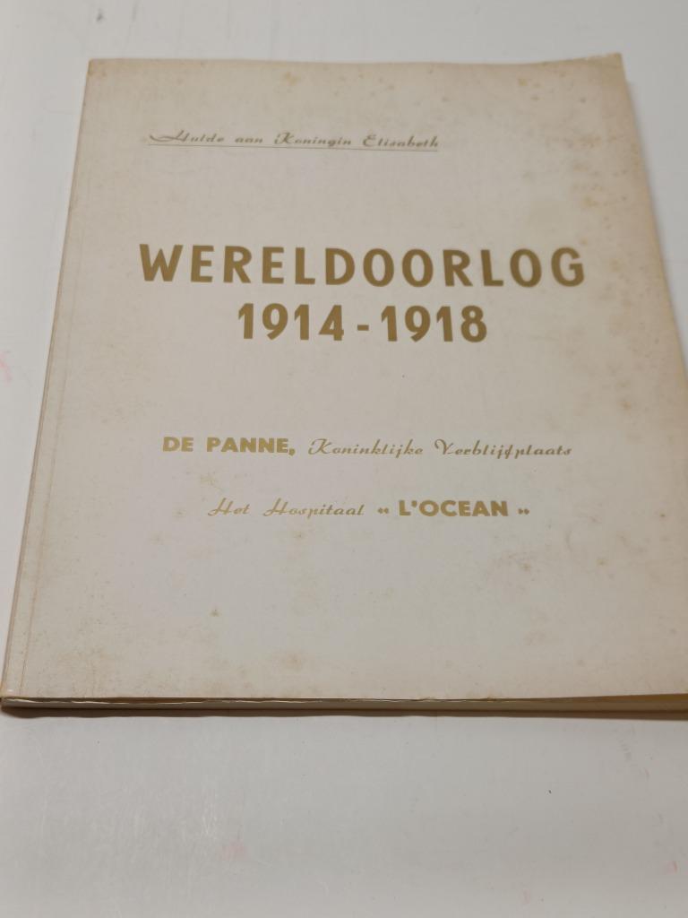 Hommage de la guerre mondiale 1914-1918 à la reine Elisabeth, Livres, Enlèvement ou Envoi, Utilisé