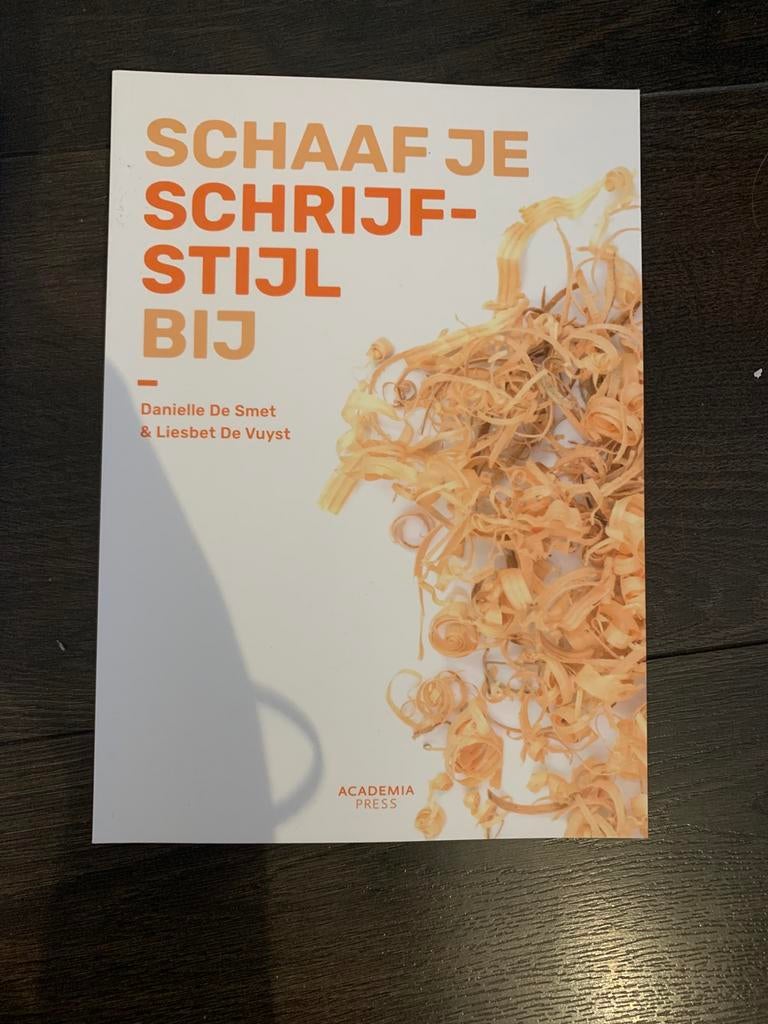 Liesbet De Vuyst - Schaaf je schrijfstijl bij, Boeken, Ophalen, Nieuw, Nederlands, Liesbet De Vuyst; Danielle De Smet