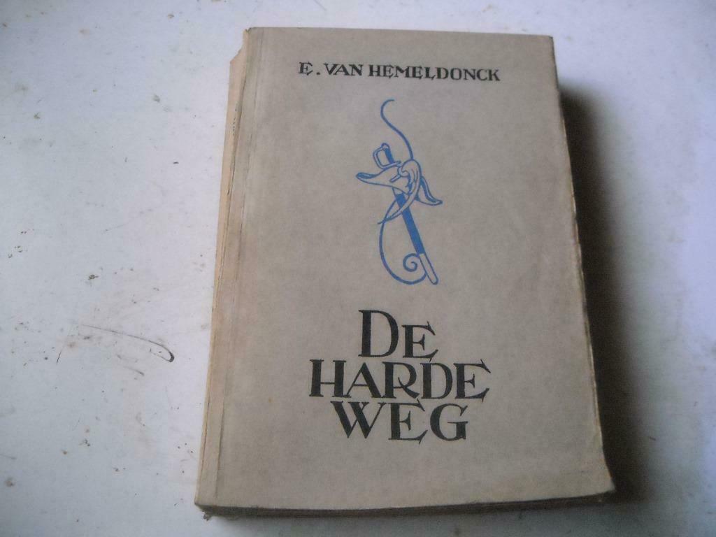 boek De harde weg (E. van Hemeldonck), Ophalen of Verzenden, Gelezen