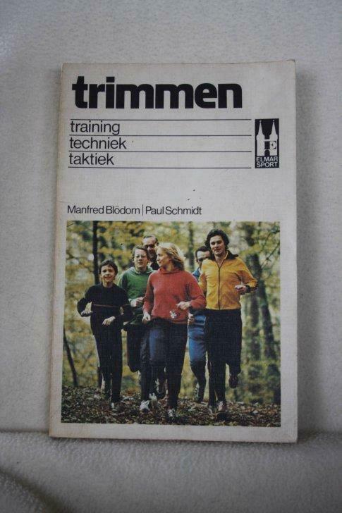 Trimmen–Manfred Blödorm ,Paul Schmidt. Training, techniek..., Ophalen of Verzenden, Gelezen