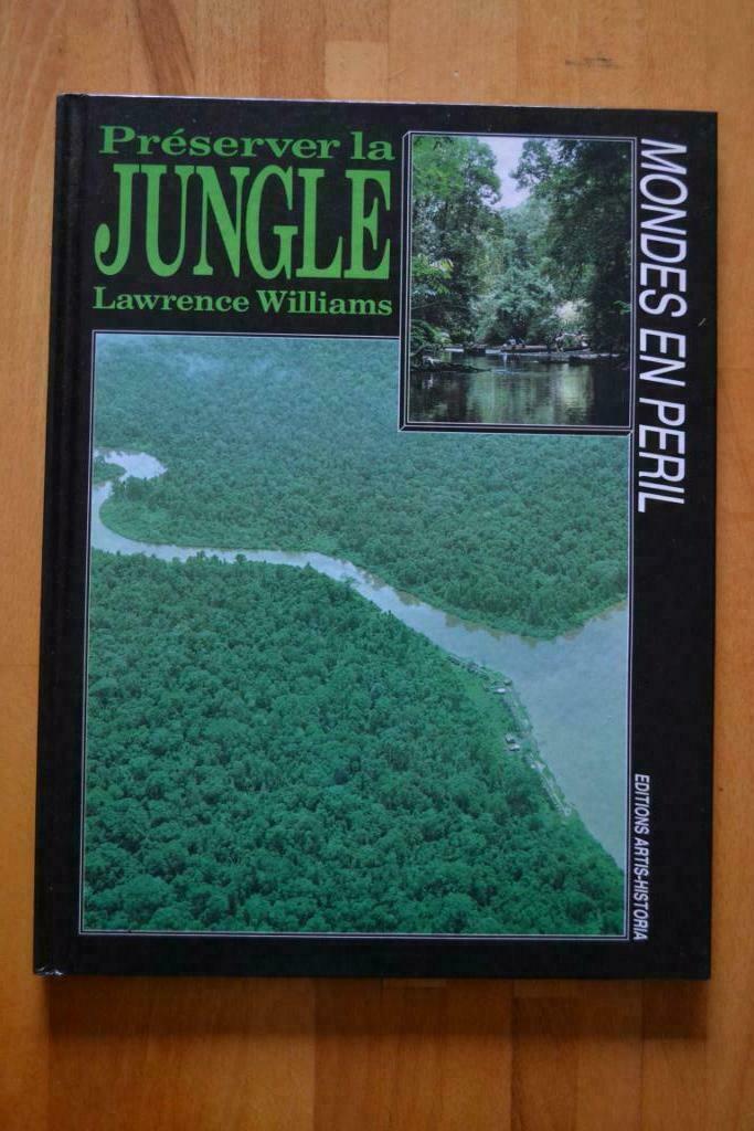 livre illustré " Préserver la jungle ", Enlèvement ou Envoi, Utilisé