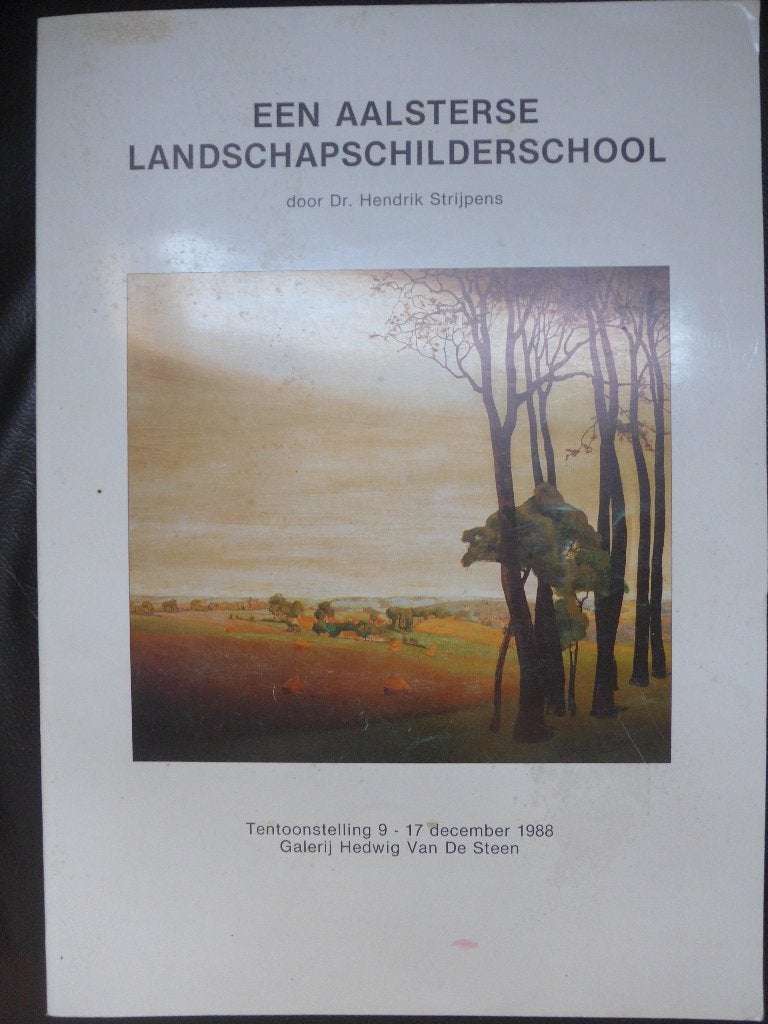 Aalst; een Aalsterse Landschapschilderschool, Boeken, Ophalen of Verzenden, 20e eeuw of later, Zo goed als nieuw