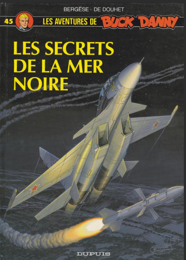 Buck Danny N45  - Les secrets de la Mer Noire., Une BD, Comme neuf, Divers auteurs, Envoi