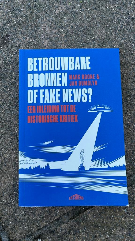 Jan Dumolyn - Betrouwbare bronnen of fake news?, Jan Dumolyn; Marc Boone, Ophalen, Gelezen