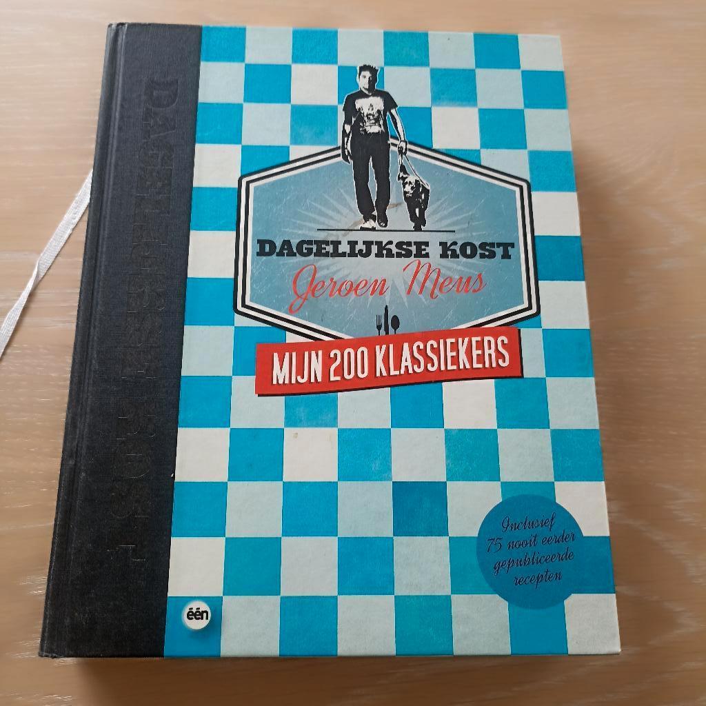 Dagelijkse kost, mijn 200 klassiekers Jeroen Meus, Boeken, Kookboeken, Ophalen of Verzenden