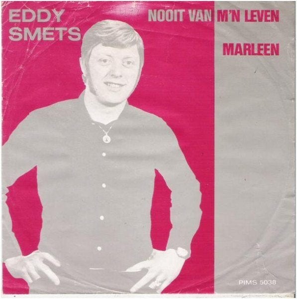 Eddy Smets: "Nooit van m'n leven"/Eddy Smets-SETJE!, Fotohoes, Ophalen of Verzenden