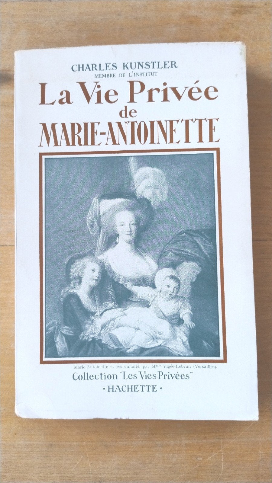 La vie privée de Marie-Antoinette Kunstler Hachette, Ophalen