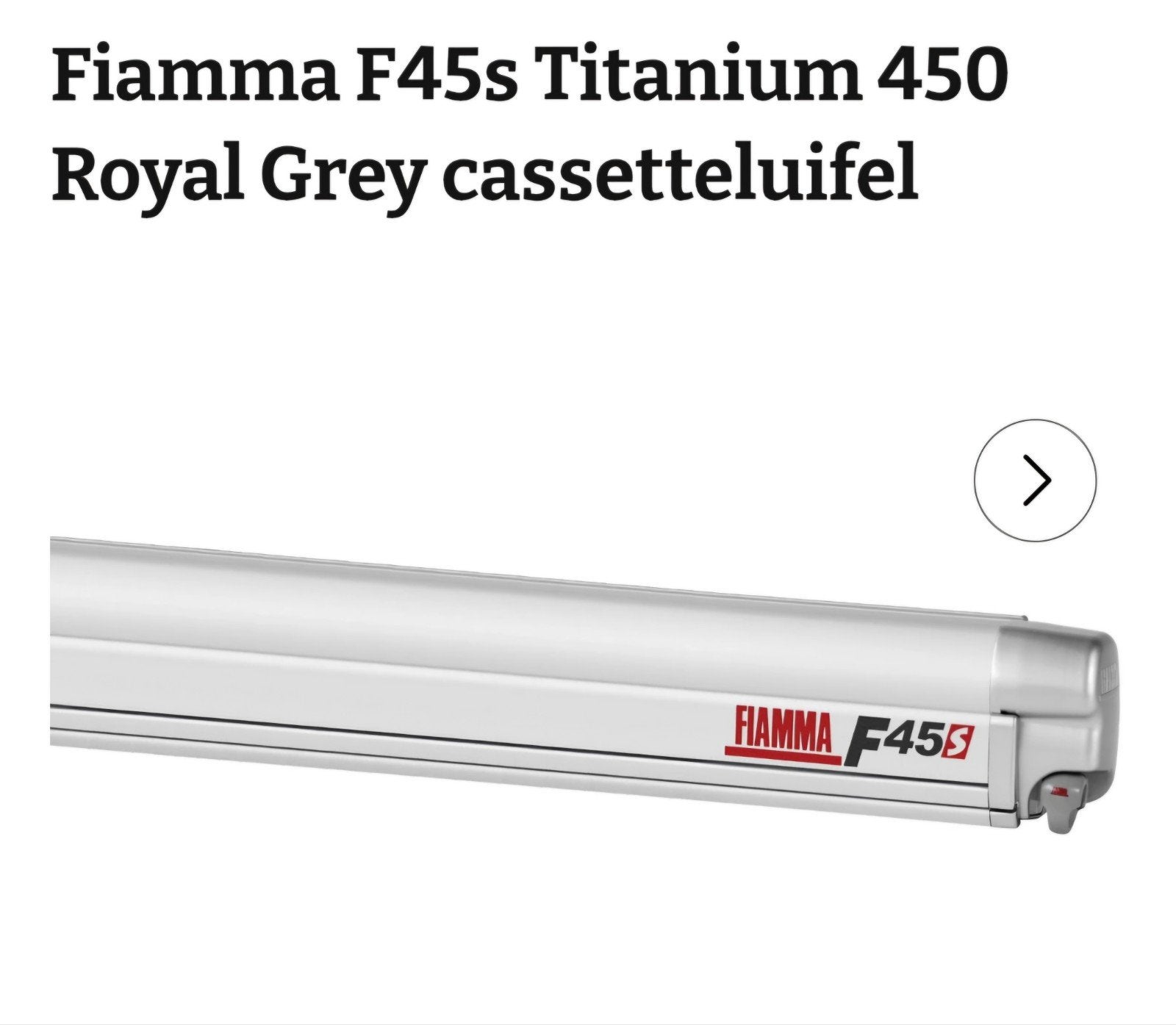cassette luifel fiamma F45s titanium, Caravans en Kamperen, Ophalen