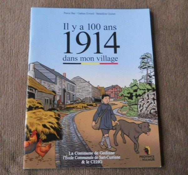 Il y a 100 ans : 1914 dans mon village  -  Gedinne, Livres, Enlèvement, Avant 1940, Utilisé