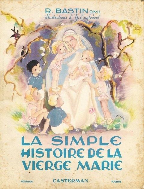 (r12) La simple histoire de la Vierge Marie, 1947, Envoi, Utilisé