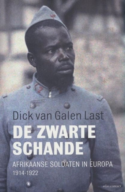 (a587) De zwarte schande, Afrikaanse soldaten in Europa 1914, Boeken, Ophalen of Verzenden, Gelezen