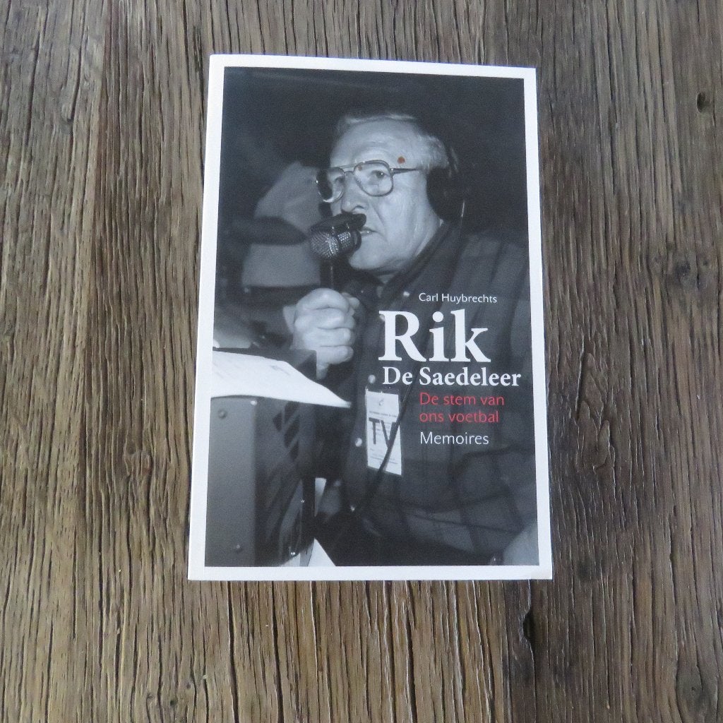 Carl Huybrechts Rik De Saedeleer De stem van ons voetbal, Boeken, Ophalen of Verzenden