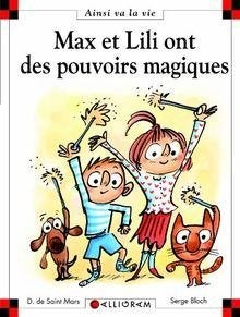 Ainsi va la vie Max et Lili ontdes pouvoirs magiques T100 EO, Livres, Neuf, Enlèvement ou Envoi, Fiction général, De Saint Mars & Bloch