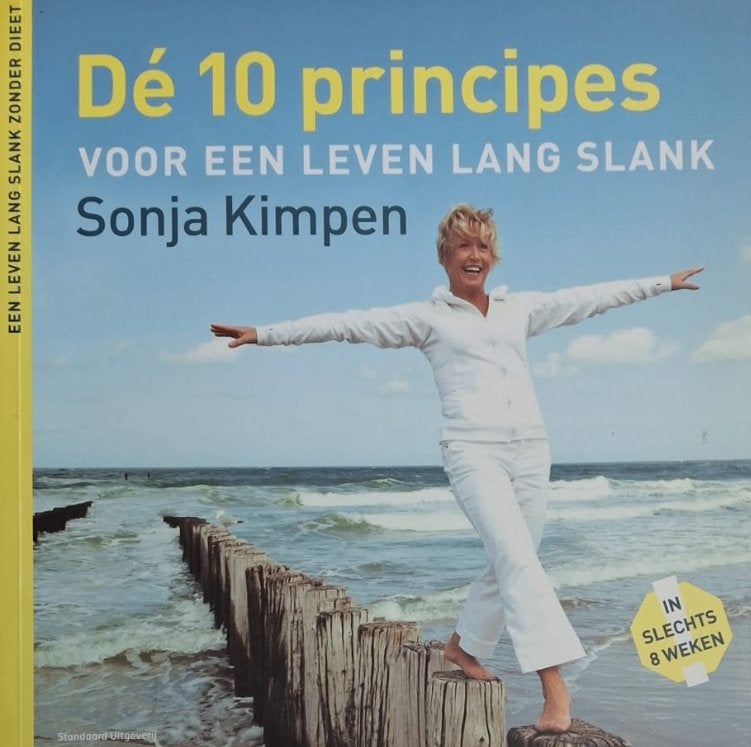 De 10 principes voor een leven lang slank, Boeken, Gezondheid, Dieet en Voeding, Sonja Kimpen, Dieet en Voeding, Ophalen of Verzenden