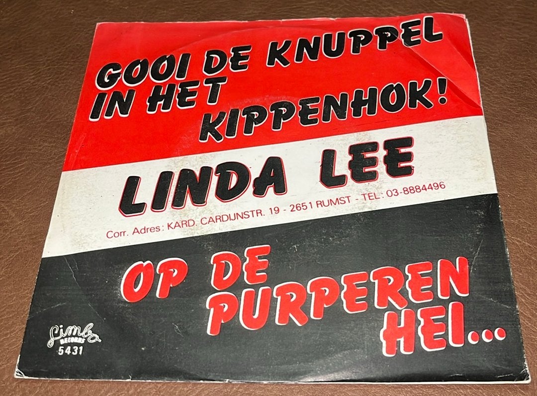 Linda Lee ‎– Gooi De Knuppel In Het Kippenhok - 7” vinyl sin, Enlèvement ou Envoi, Utilisé
